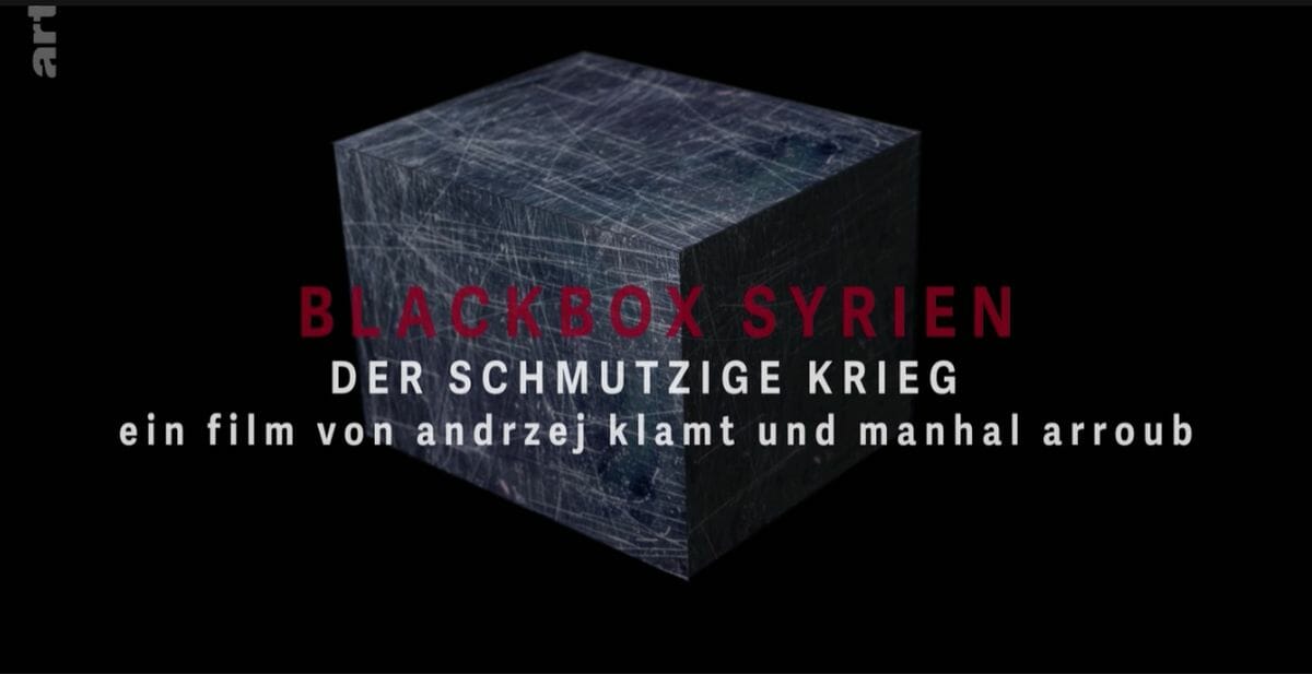 Die Dokumentation „Black Box Syrien“, an der auch Mena-Watch-Autor Oliver M. Piecha mitgearbeitet hat