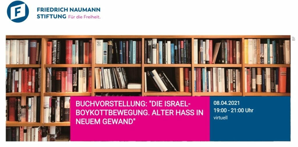 Buchpräsentation: Die Israel-Boykottbewegung. (Quelle: Friedrich Naumann Stiftung für die Freiheit)