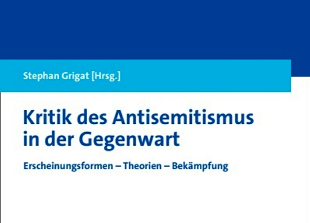 Titelbild des Bandes Kritik des Antisemitismus in der Gegenwart. (Quelle: Nomos-Verlag)