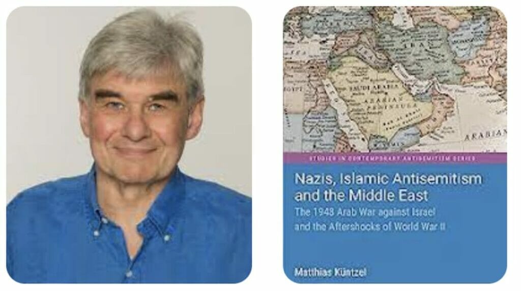 Die kürzlich erschienene englische Ausgabe von Matthias Küntzels Buch »Nazis, islamischer Antisemitismus und der Nahe Osten«