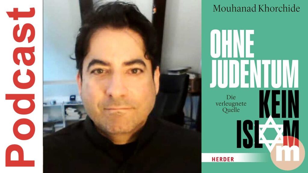 Ohne das Judentum, gäbe es keinen Islam, schreibt Mouhanad Khorchide in seinem neuen Buch