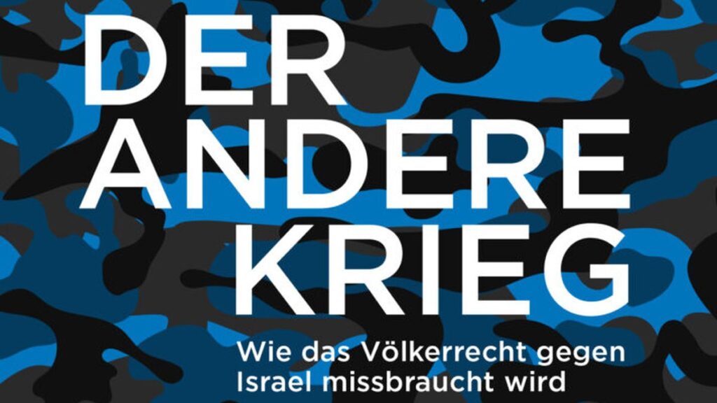 Buchcover: Der andere Krieg. Wie das Völkerrecht gegen Israel missbraucht wird. Von Florian Markl