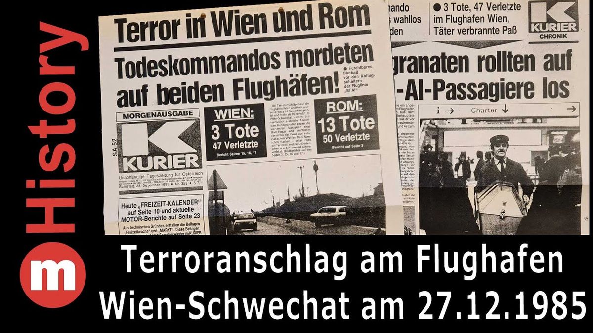 Mena-History: Der Anschlag von Schwechat 1985 und seine politischen Hintergründe
