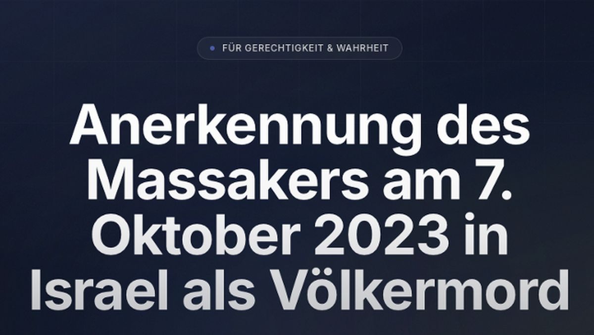 Online-Petition zur Anerkennung des Hamas-Massakers vom 7. Oktopber 2023 als Völkermord